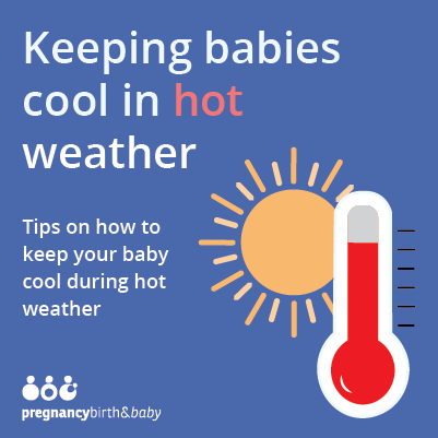 Keeping your baby cool during hot weather